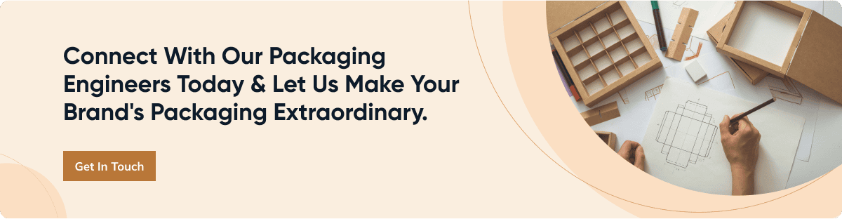 Connect with our packaging engineers 1
